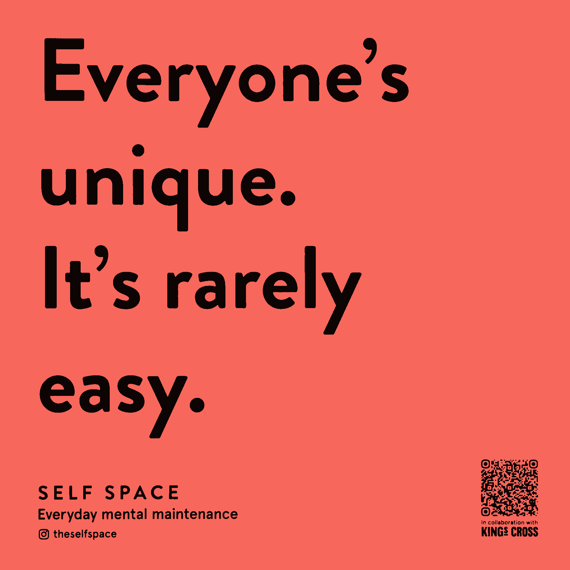 Everyone's unique.
It's rarely easy.