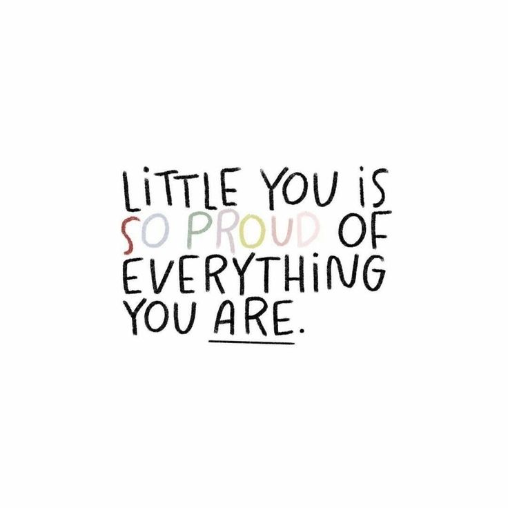 Little you is so proud of you!