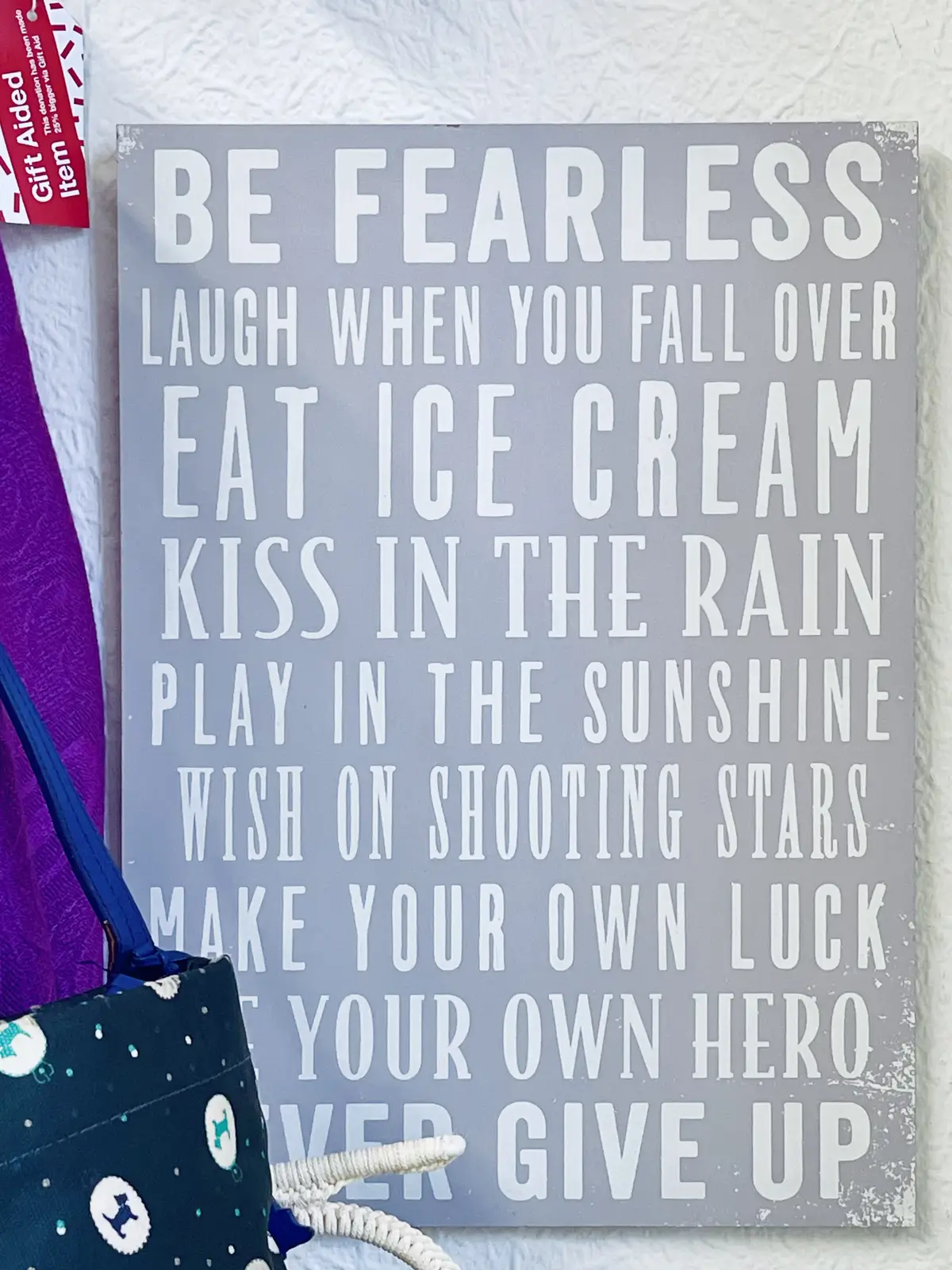 Be fearless...