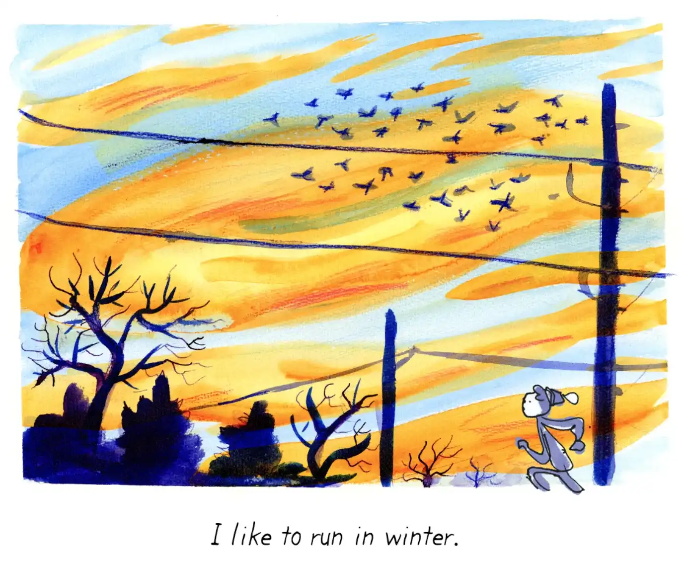 I like to run in Winter.